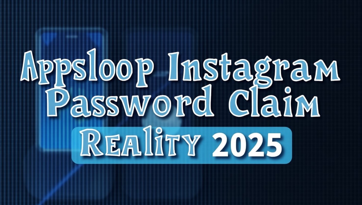 Appsloop instagram password claim reality